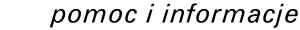 Pomoc i informacje